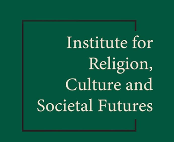 Institute for Religion, Culture and Societal Futures (IRCSF)